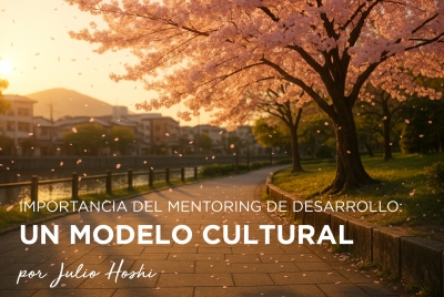 IMPORTANCIA DEL MENTORING DE DESARROLLO: UN MODELO CULTURAL